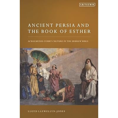 Ancient Persia and the Book of Esther
