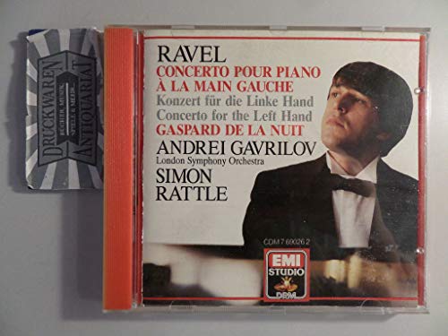 Andrei Gavrilov plays Ravel Piano Concerto for Left Hand in D + Pavane for a Dead Princess, Gaspard de la Nuit (Concerto Pour La Main Gauche) (EMI)