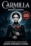  Carmilla: Le classique du vampirisme qui a inspiré Dracula - La nouvelle traduction moderne en français