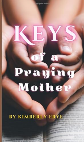 Keys of a Praying Mother