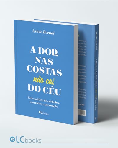 A dor nas costas não cai do céu: guia prático de cuidados, exercícios e prevenção A dor nas costas não cai do céu: guia prático de cuidados, exercícios e prevenção - Imagem 4