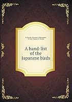 A hand-list of the Japanese birds 5519479569 Book Cover