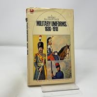 Military Uniforms, 1686-1918 B000Q37EBO Book Cover