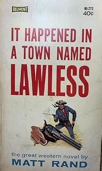 Paperback It Happened in a Town Named Lawless Book