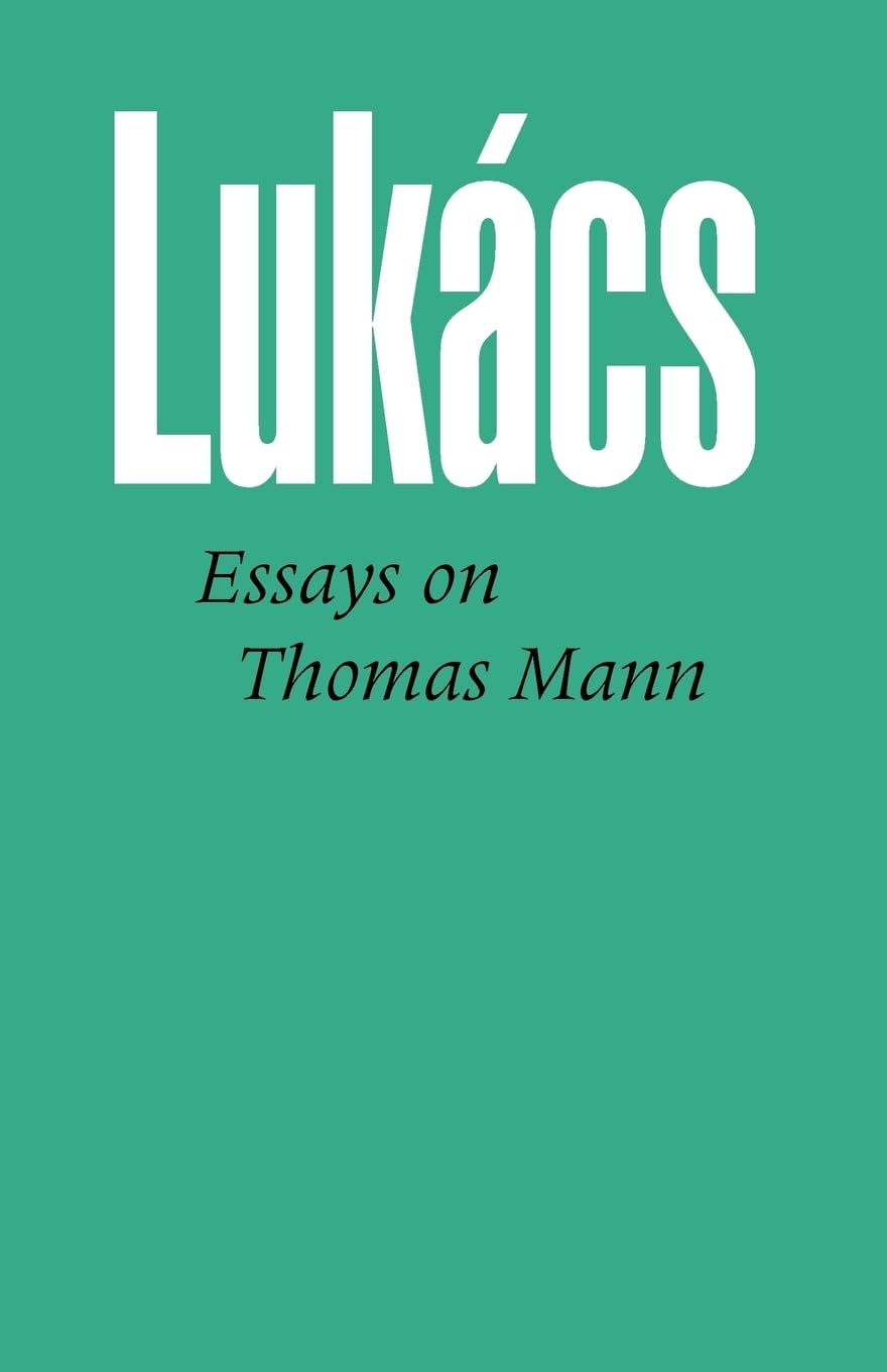 Essays on Thomas Mann by Georg Lukacs - 9780850362381