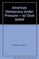 American Democracy Under Pressure. B000WGUPDE Book Cover