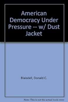 Hardcover American Democracy Under Pressure. Book