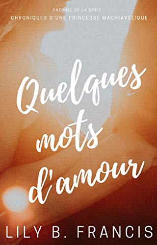 Télécharger Quelques mots d'amour (Chroniques de Rockcity) Gratuit