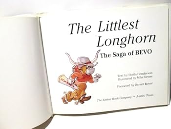 Hardcover The Littlest Longhorn: The Saga of Bevo Book