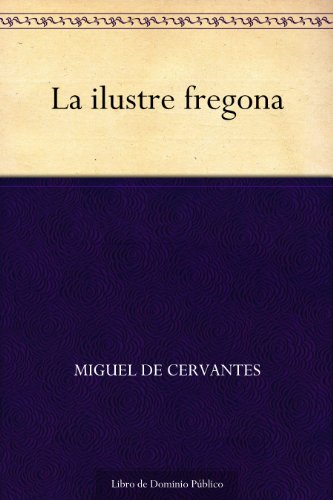 La ilustre fregona