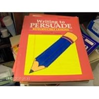 Writing to Persuade 0822475383 Book Cover