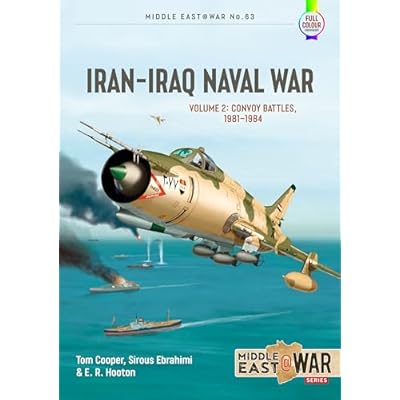 Iran-Iraq Naval War Volume 2: Convoy Battles, 1981-1984