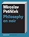 Philosophy en noir (Vaclav Havel)