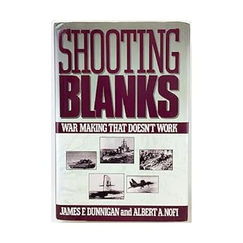 Hardcover Shooting Blanks: War Making That Doesn't Work Book