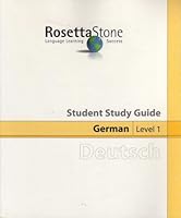 The Rosetta Stone, Student Study Guide: German Level 1 - Deutsch 1580220169 Book Cover