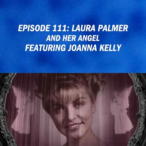 Laura Palmer (And Her Angel) Podcast Por  arte de portada
