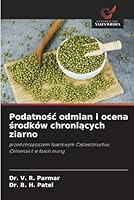 Podatnosc odmian i ocena srodków chroniacych ziarno 6209251242 Book Cover