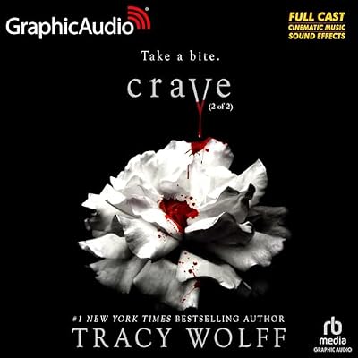 Crave (Part 2 of 2) (Dramatized Adaptation)