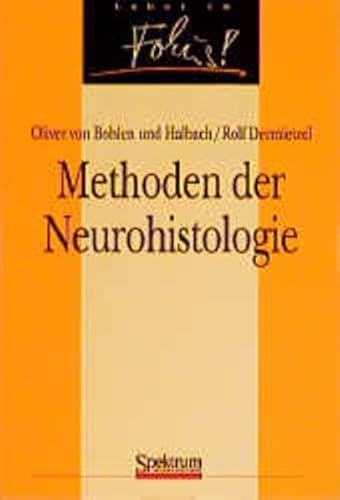 Methoden der Neurohistologie