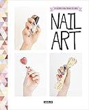  Nail art: 24 diseños para pintar tus uñas (Spanish Edition)