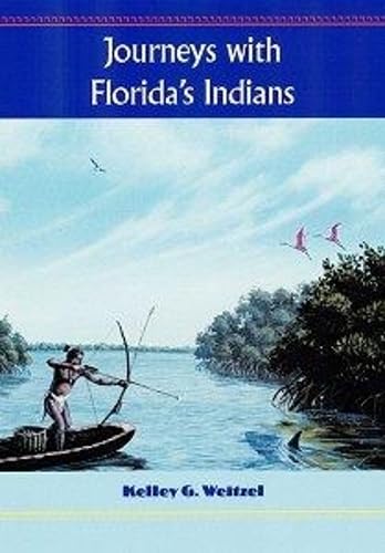 Journeys with Florida's Indians (UPF Young Readers Library)