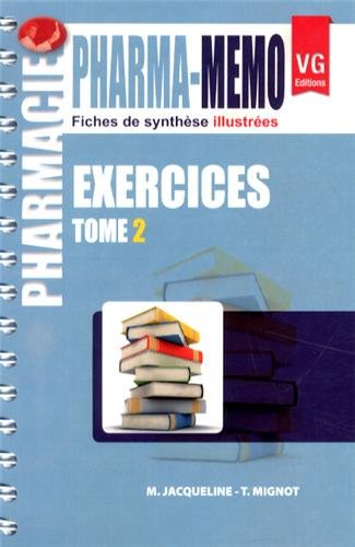 Exercices pharmacie : Tome 2