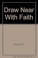Draw Near With Faith B000UY2GZ8 Book Cover