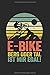 Price comparison product image E-Bike Berg Oder Tal Ist Mir Egal! | Notizheft/Schreibheft: E-Bike Notizbuch Mit 120 Karierten Seiten (Squared) Inkl. Seitenangabe.  Als Geschenk Eine ... Für Fahrrad Fans Und Fahrradtour Liebhaber