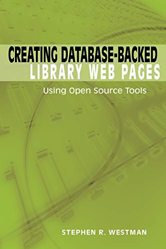 Creating Database-Backed Library Web Pages: Using Open Source Tools view 2