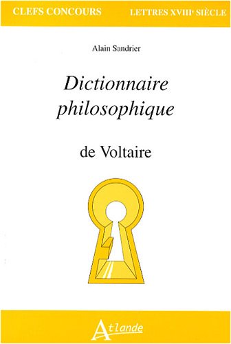 Télécharger Dictionnaire philosophique de Voltaire Francais PDF