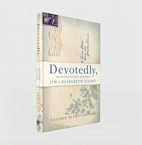 Image of Devotedly: The Personal Letters and Love Story of Jim and Elisabeth Elliot