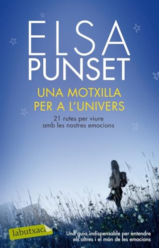 Una Motxilla Per A L'univers: 21 rutes per viure amb les nostres emocions (LABUTXACA)
