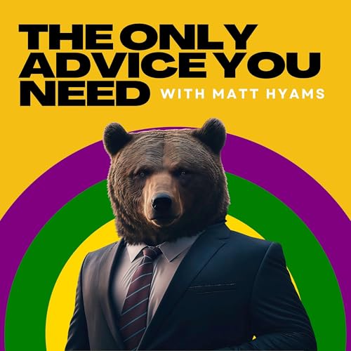 The Only Advice You Need cover art