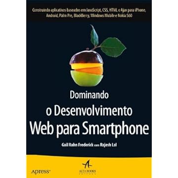 Capa do livro Dominando O Desenvolvimento Web Para Smartphone