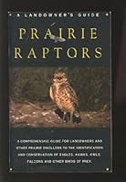 A Landowner's Guide : Prairie Raptors 0662230388 Book Cover