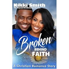 Broken Behind Faith Audiolibro Por Nikki Smith arte de portada