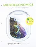 Loose-leaf Version for Microeconomics: Principles for a Changing World 4E & FlipIt for Microeconomics (Six Months Access)