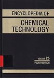 Kirk-Othmer Encyclopedia of Chemical Technology, Vitamins to Zone Refining (Volume 25)