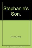 Stephanie's Son. B0044N2T3A Book Cover