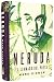 Neruda: el llamado del poeta (Spanish Edition)