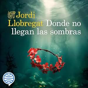 Donde no llegan las sombras