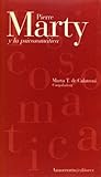  Pierre Marty Y La Psicosomática (Psicología y psicoanálisis)