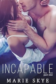 Incapable - Book #1 of the Incapable