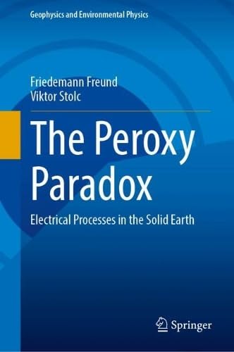 The Peroxy Paradox: Electrical Processes in the Solid Earth
