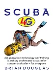 SCUBA 4g: Family stories from over 50 years of diving. (English Edition)