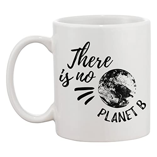 There Is No Planet B Weiße Tasse Kaffee Tee Männer Frauen Keramik Coffee Tea Mug Cup