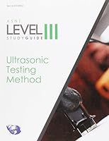 ASNT Level III Study Guide: Ultrasonic Testing Method 1571173331 Book Cover