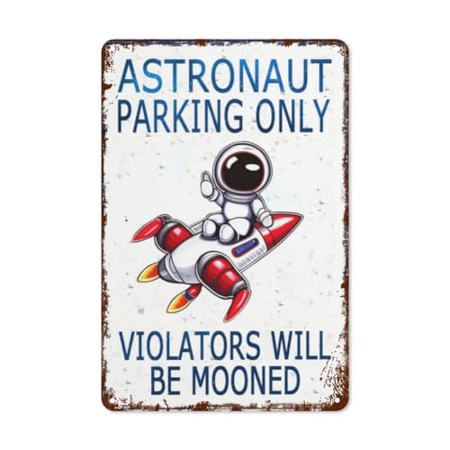 Astronaut Parking Only Outer Space