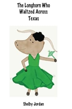 Paperback The Longhorn Who Waltzed Across Texas Book