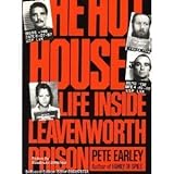 The Hot House: Life Inside Leavenworth Prison